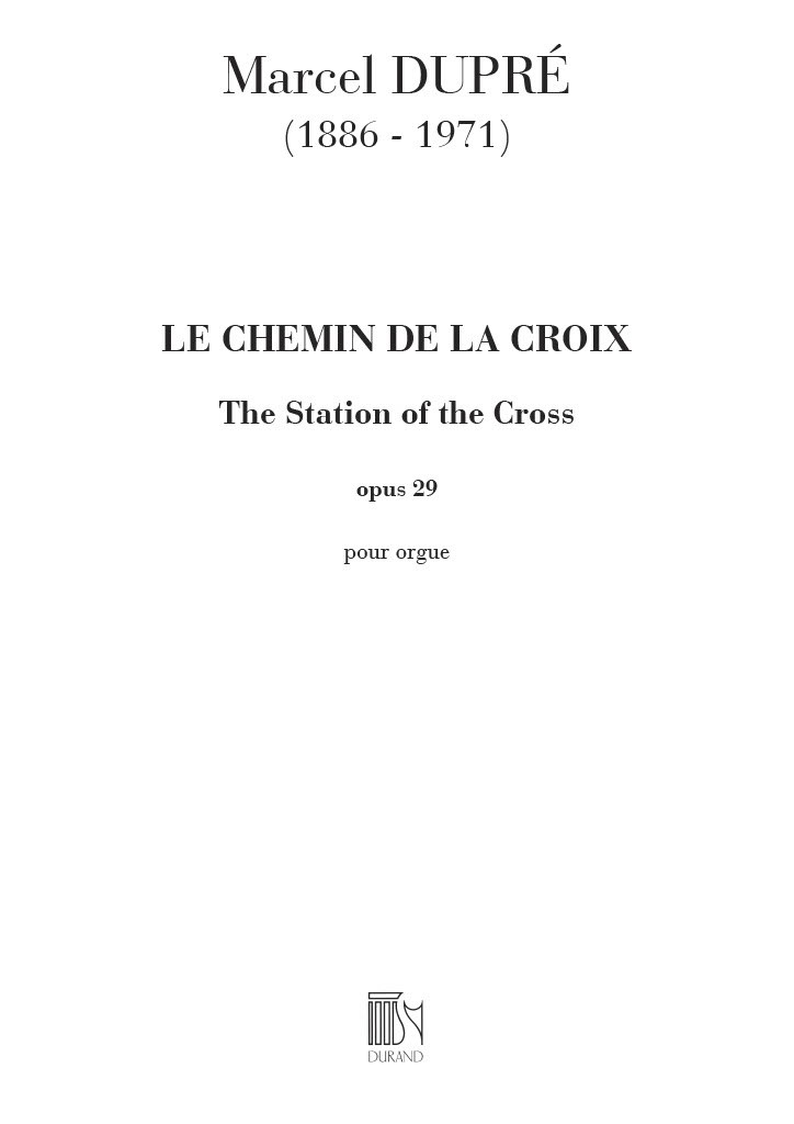Le Chemin de la Croix Opus 29
